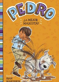 ¿la Mejor Mascota? (Pedro En Español) (Spanish Edition) For Discount