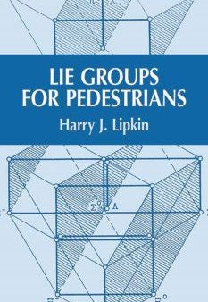 Lie Groups for Pedestrians Hot on Sale