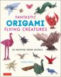 CT Fantastic Origami Flying Creatures Online Hot Sale